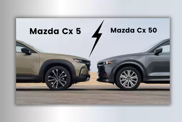 Mazda Cx 5 Vs Cx 50
