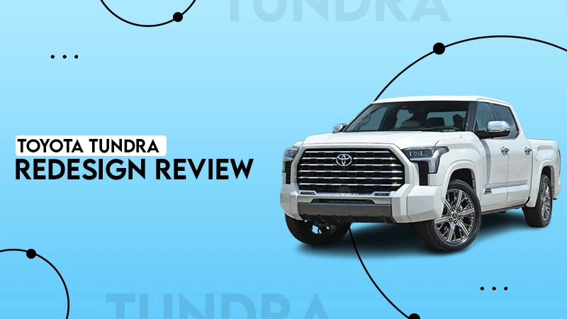 Tundra Redesign Review