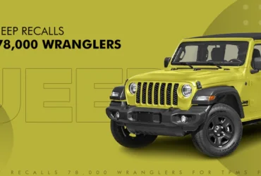 Jeep Recalls 78,000 Wranglers for TPMS Flaw