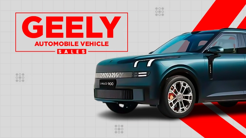 geely automobile vehicle sales