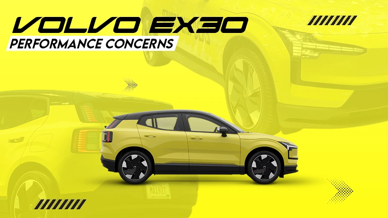 volvo ex30 performance concern