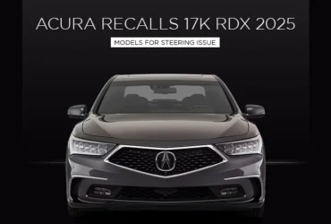 Acura Recalls 17K RDX 2025 Models for Steering Issue
