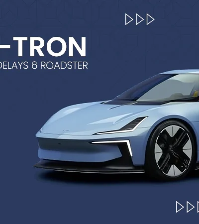 Audi Cancels RS6 e-tron and Polestar Delays 6 Roadster