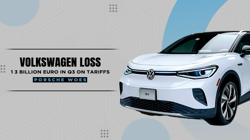 volkswagen loss 1 3 billion euro in q3 on tariffs porsche woes