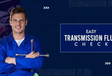 Easy transimiison fliud check