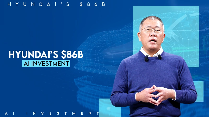 Hyundai's $86B AI investmets