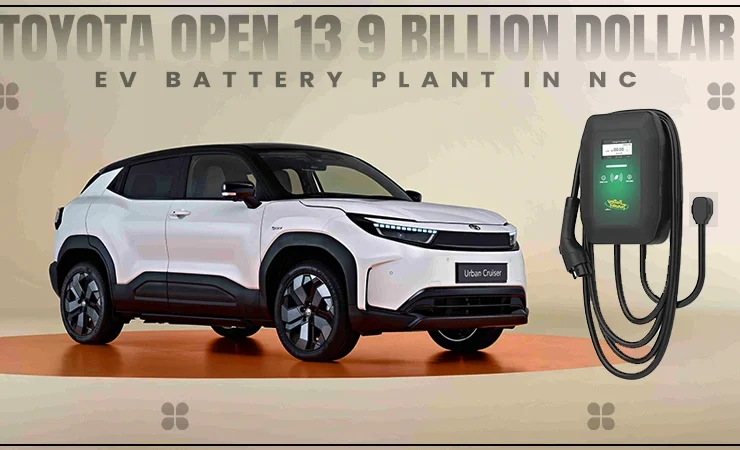 toyota open 13 9 billion dollar ev battery plant in nc
